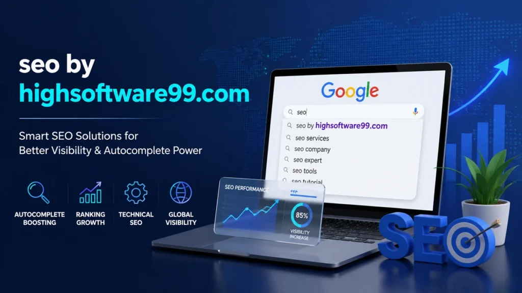 Seo by highsoftware99.com What It Is and How It Works