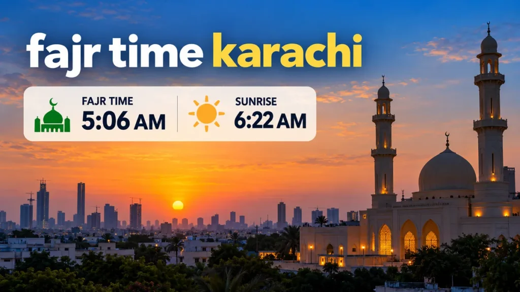 fajr time karachi Today & Monthly Prayer Guide